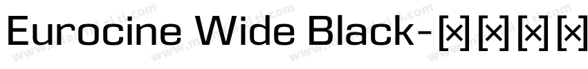 Eurocine Wide Black字体转换